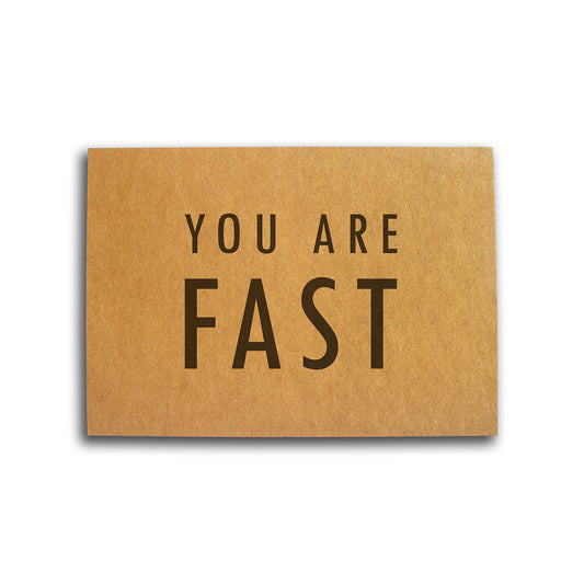 You Are Fast motivational card for runners from TWO CORRALS Lifestyle Running Brand, minimalistic greeting card for runner's birthday, Christmas gift, or for any occasion