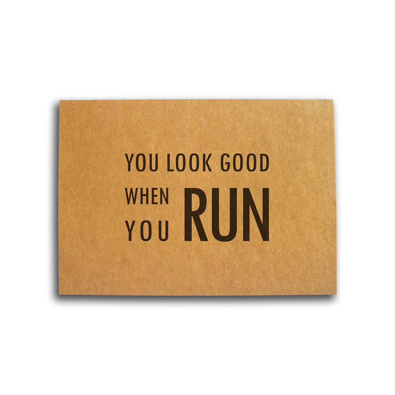 You Look Good When You Run motivational card for runners from TWO CORRALS Lifestyle Running Brand, minimalistic greeting card for runner's birthday, Christmas gift, or for any occasion